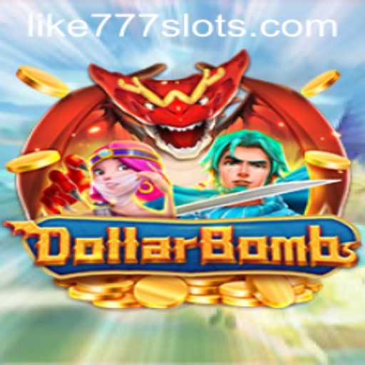 Discover the Thrilling World of DollarBombs with LIKE777.COM