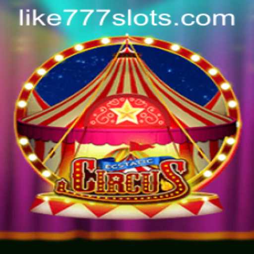 Discover the Exciting World of EcstaticCircus and LIKE777.COM