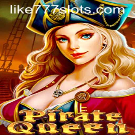 Enter the High Seas Adventure: Discover 'PirateQueen' with LIKE777.COM